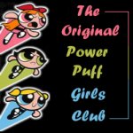 The Original Powerpufff Girls Club